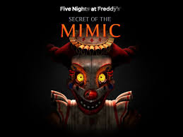 FNaF: Secret of the Mimic